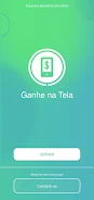 Ganhe na Tela - Ganhe pontos e Screenshot2