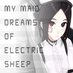 My Maid Dreams of Electric Sheep APK