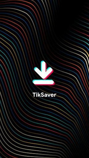 TikSaver - TikTok downloader w Screenshot1