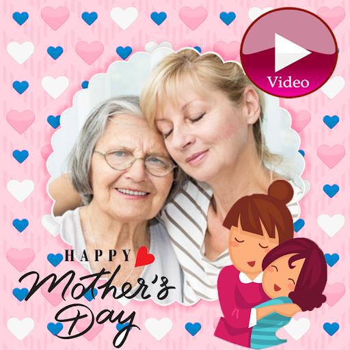 Happy Mother's Day Video Maker Screenshot3