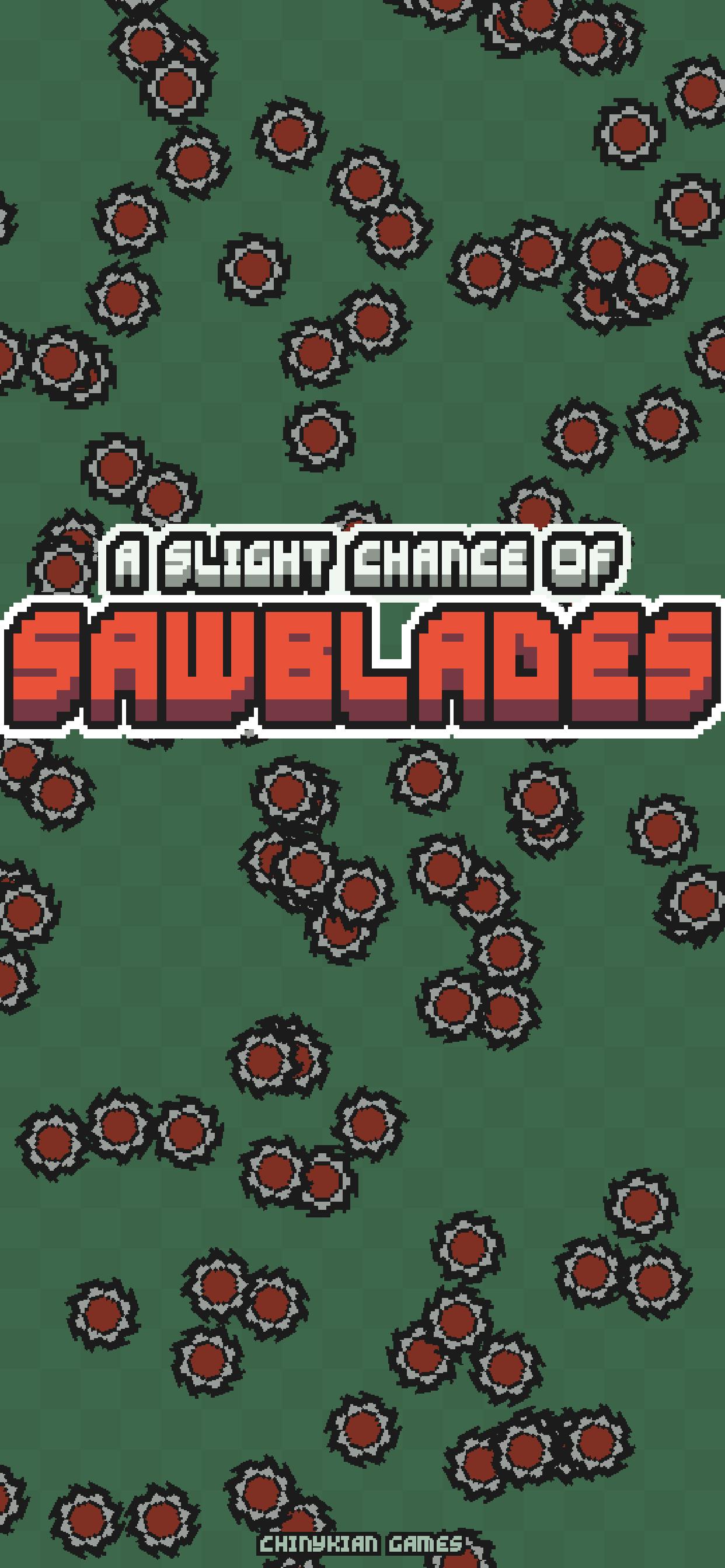 A Slight Chance of Sawblades Mod Screenshot6