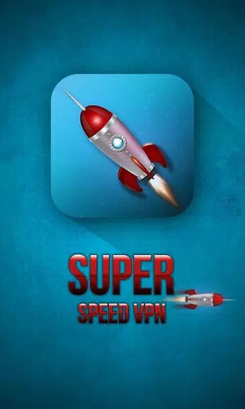 Super Rocket VPN-free Lite Hot VPN Proxy 2019 Screenshot1